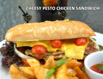 CHEESY PESTO CHICKEN SANDWICH CHEESY PESTO CHICKEN SANDWICH
