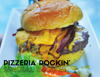 Pizzeria Rockin' Special Burger Pizzeria Rockin' Special Burger