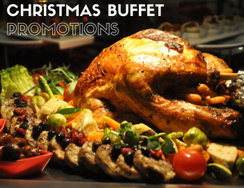Christmas Buffet Promotions Christmas Buffet Promotions