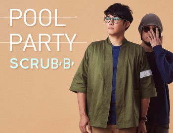 Pool Party X Scrub'b Pool Party X Scrub'b