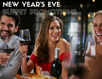 New Year's Eve Buffet Promotions New Year's Eve Buffet Promotions