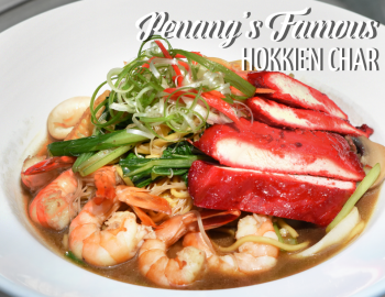 Penang's Famous Hokkien Char Penang's Famous Hokkien Char